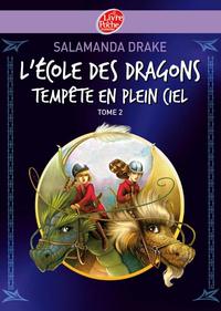 Image de L'école des dragons - Tome 2 - Tempête en plein ciel
