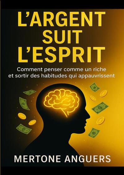 Image de L'ARGENT SUIT L'ESPRIT