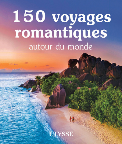 Picture of 150 voyages romantiques autour du monde