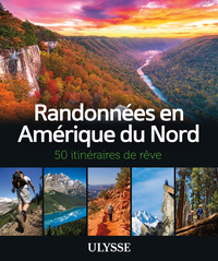 Picture of Randonnées en Amérique du Nord - 50 itinéraires de rêve