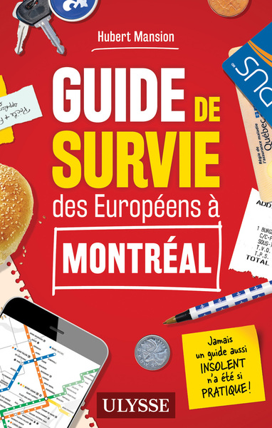 Image de Guide de survie des Européens à Montréal