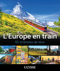 Picture of L'Europe en train - 50 itinéraires de rêve