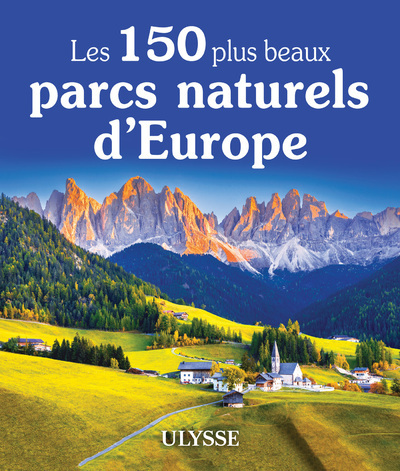 Picture of Les 150 plus beaux parcs naturels d'Europe