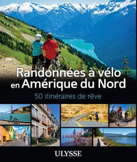 Picture of Randonnées à vélo Amérique du Nord - 50 itinéraires de rêve