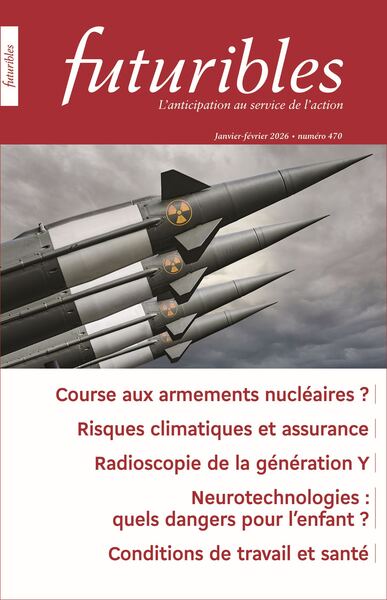 Picture of Futuribles 470, janvier-février 2026. Course aux armements nucléaires ?