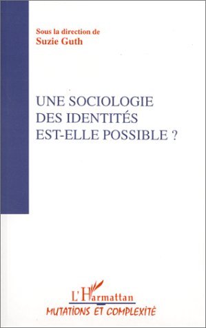 Image de Une sociologie des identités est-elle possible ?