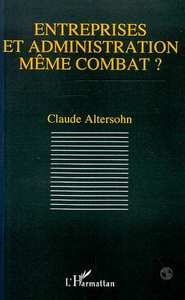 Image de Entreprises et administration même combat?