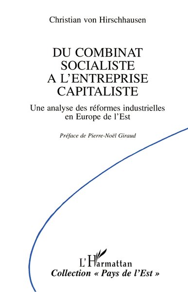Image de Du combinat socialiste à l'entreprise capitaliste