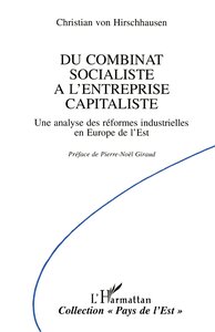Image de Du combinat socialiste à l'entreprise capitaliste