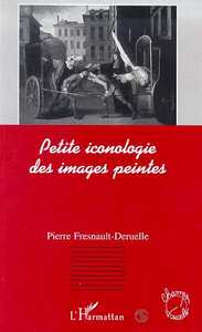 Image de PETITE ICONOLOGIE DES IMAGES PEINTES
