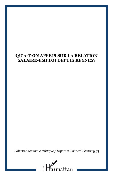 Image de Qu'a-t-on appris sur la relation salaire-emploi depuis Keynes?