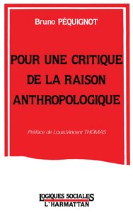 Image de Pour une critique de la raison anthropologique