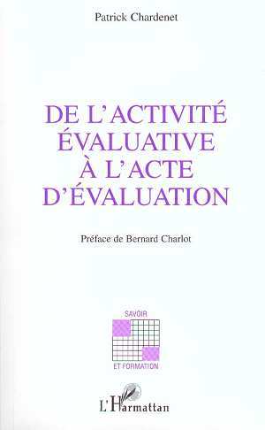 Picture of ACTIVITE (DE L') EVALUATIVE A L'ACTE D'EVALUATION