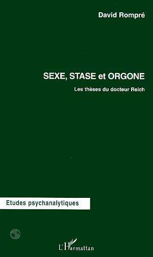 Image de SEXE, STASE ET ORGONE