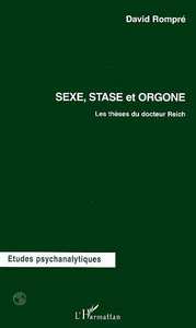 Image de SEXE, STASE ET ORGONE
