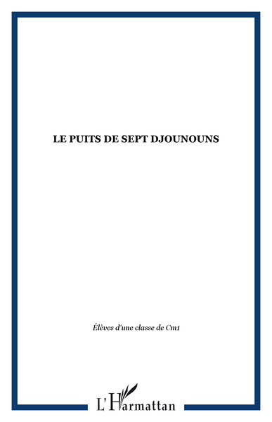 Picture of Le puits de sept Djounouns