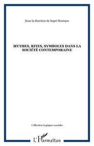 Image de Mythes, rites, symboles dans la société contemporaine