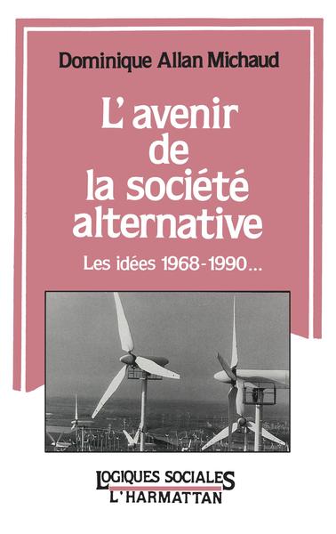 Picture of L'avenir de la société alternative