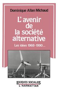 Picture of L'avenir de la société alternative