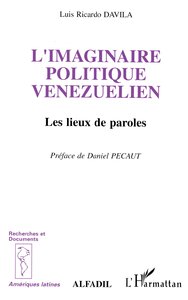 Image de L'imaginaire politique vénézuélien, les lieux de paroles