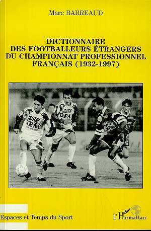 Image de Dictionnaire des footballeurs étrangers du championnat profe