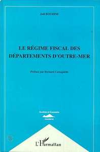 Image de Le Regime Fiscal des Departements d'outre-Mer