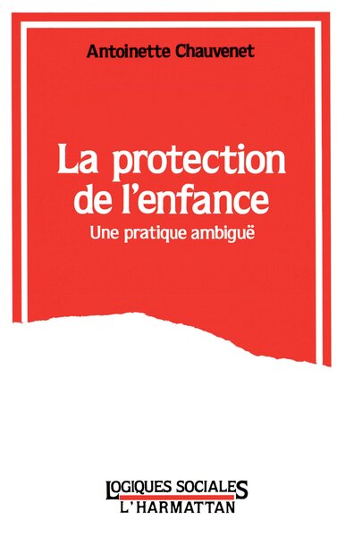 Image de LA PROTECTION DE L'ENFANCE