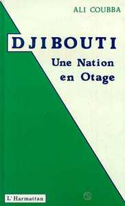 Picture of Djibouti : une nation en otage