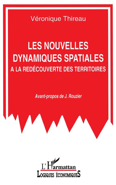 Image de Les nouvelles dynamiques spatiales