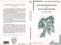 Image de PSYCHOPATHOLOGIE DU DISCOURS-DELIRE