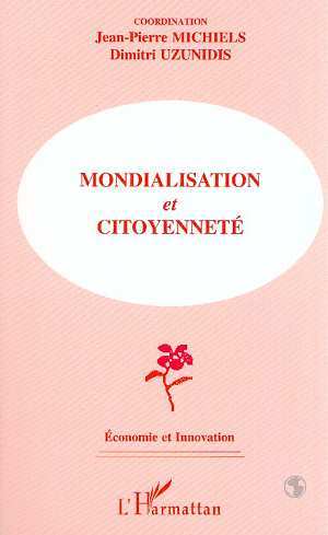 Image de MONDIALISATION ET CITOYENNETÉ
