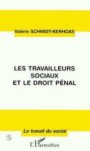 Image de Les travailleurs sociaux et le droit pénal