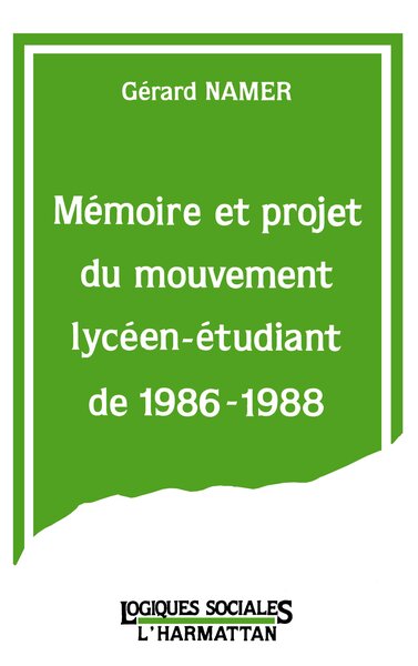 Image de Mémoire et projet du mouvement lycéen-étudiant de 1986-1988