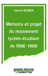 Image de Mémoire et projet du mouvement lycéen-étudiant de 1986-1988