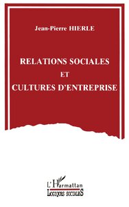 Image de Relations sociales et cultures d'entreprise