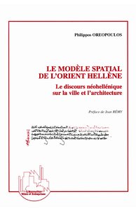 Image de Le Modèle Spatial de l'orient Hellene