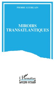 Image de Miroirs transatlantiques