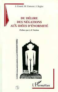 Picture of Du délire des négations aux idées d'énormité