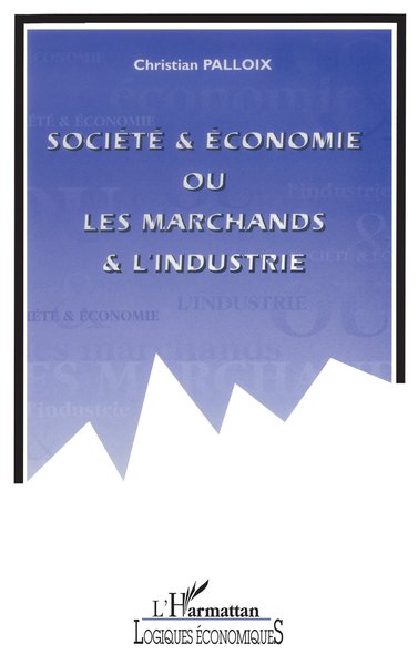 Image de Société et économie ou les marchands et l'industrie