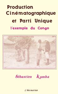 Image de Production cinématographique et parti unique