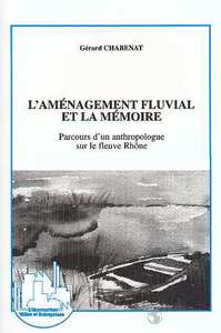 Image de L'aménagement fluvial et la mémoire