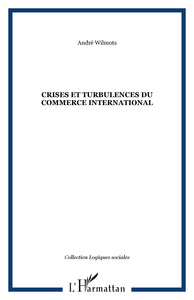 Image de Crises et turbulences du commerce international
