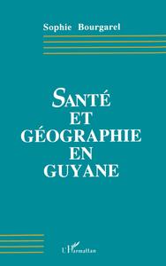 Image de Santé et géographie en Guyane
