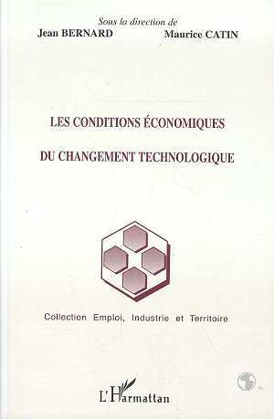 Image de Les conditions économiques du changement technologique
