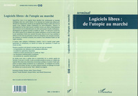 Picture of LOGICIELS LIBRES : DE L'UTOPIE AU MARCHE (n°80/81)