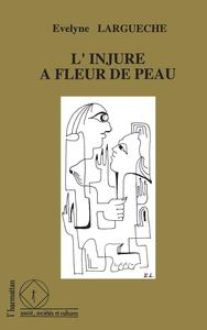 Image de L'injure à fleur de peau