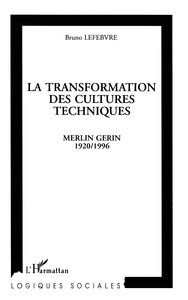 Image de La transformation des cultures techniques