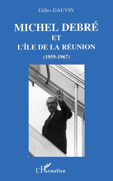Image de Michel Debré et l'île de la Réunion