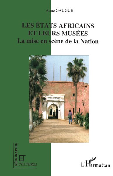 Picture of Les Etats africains et leurs musées