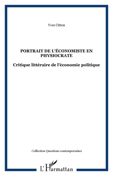 Image de PORTRAIT DE L'ÉCONOMISTE EN PHYSIOCRATE